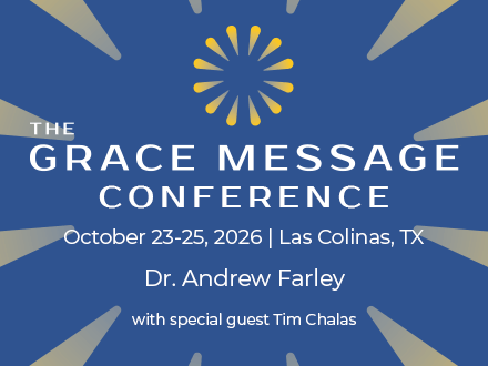 The Grace Message Conference