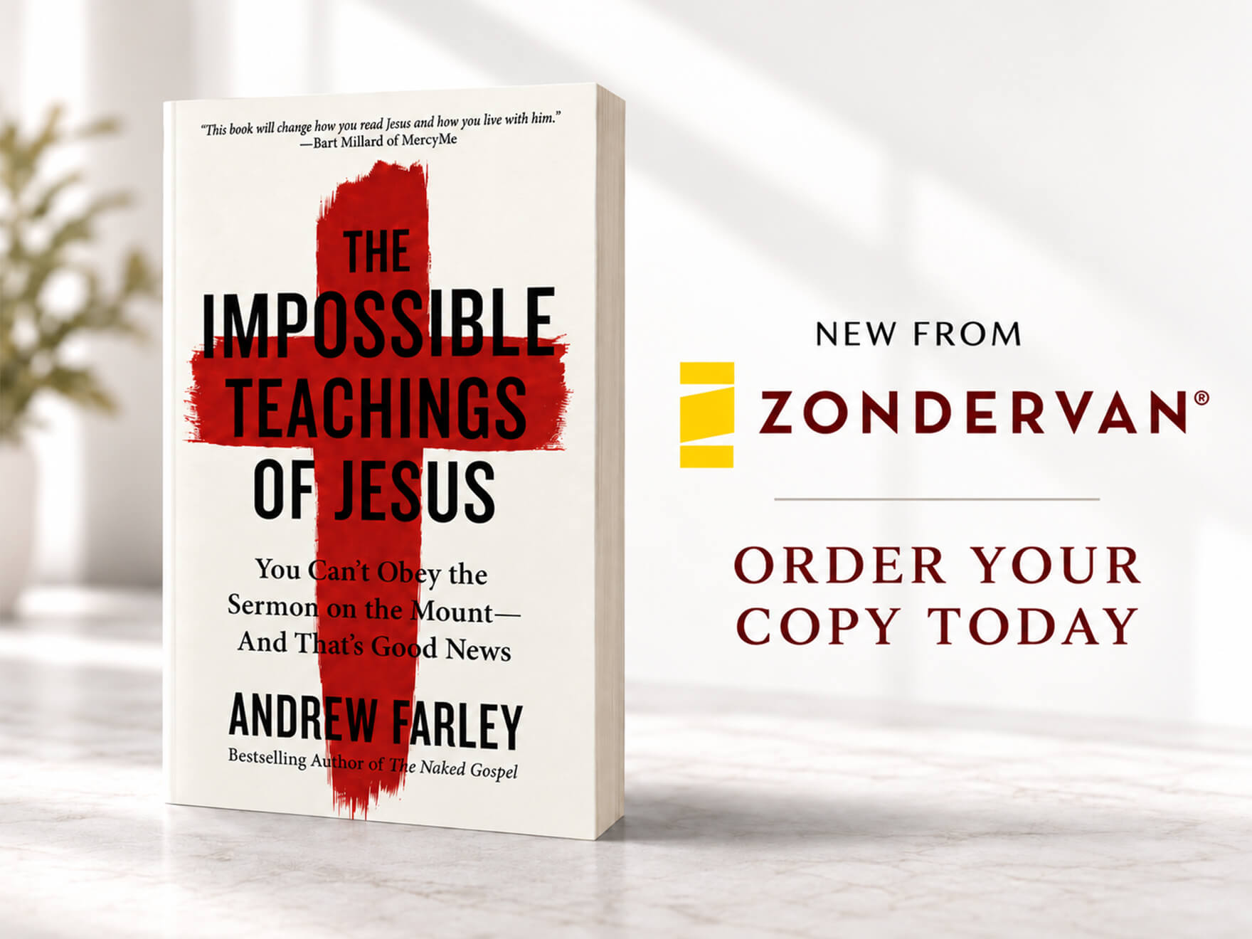 The Impossible Teachings of Jesus: You Can't Obey the Sermon on the Mount - And That's Good News