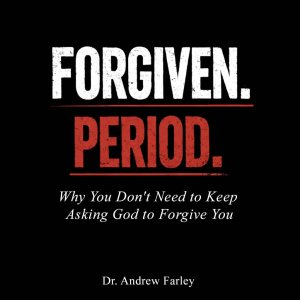 Forgiven. Period.